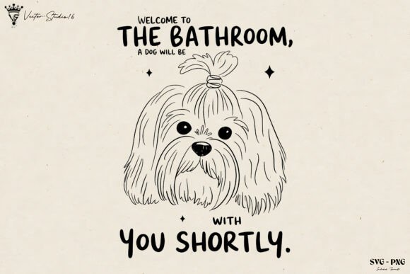 Funny Bathroom Welcome to Dog SVG PNG